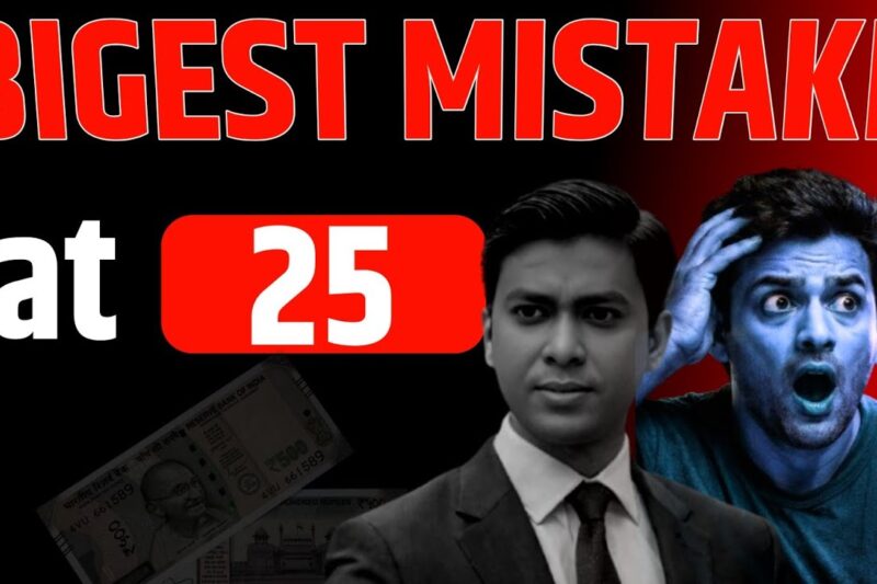 Biggest Money Mistake at 25 | Tech Artha 25